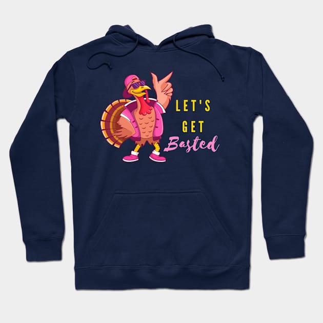 Let's Get Basted Hoodie by Budwood Designs